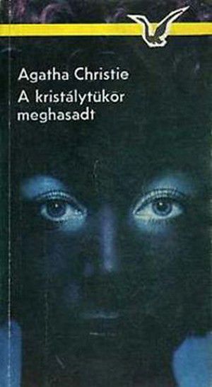 [Miss Marple 08] • A kristálytükör meghasadt